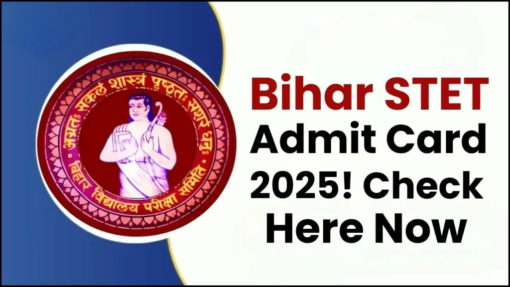 Bihar STET Admit Card 2025
