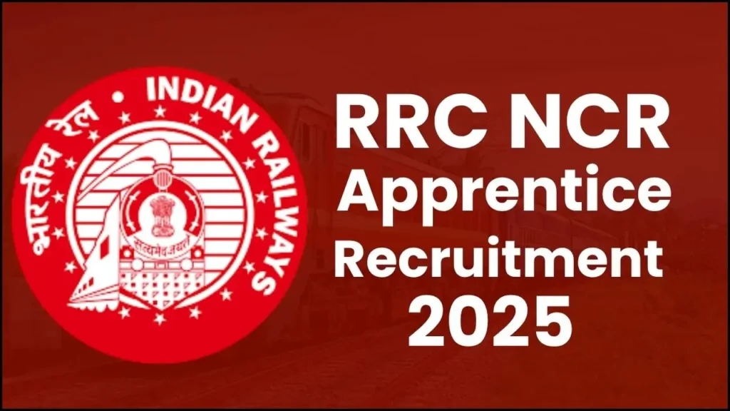 RRC NCR Apprentice Recruitment 2025