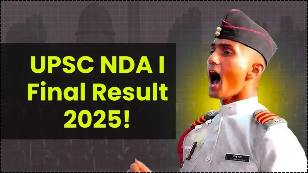 UPSC NDA I Final Result 2025